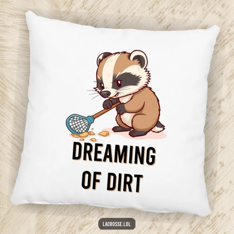 Funny pillow with a determined badger digging fiercely with a lacrosse stick, offering comfort and a whimsical, humorous accent.