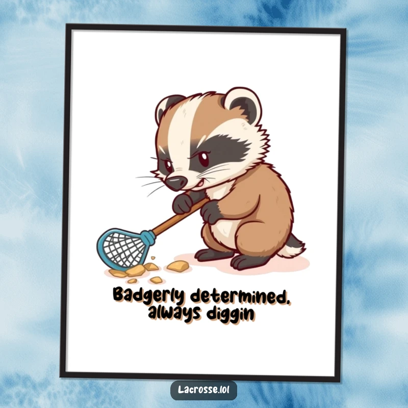 Funny Free Printable Wall Art: A determined badger aggressively digs using a lacrosse stick, creating a humorous scene.